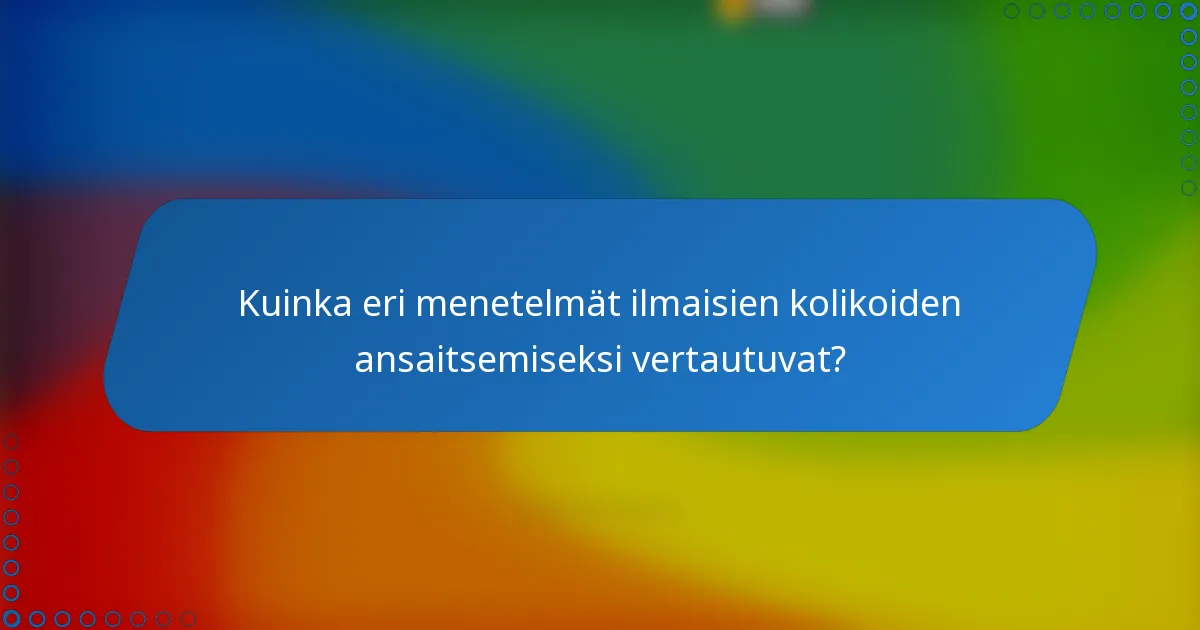 Kuinka eri menetelmät ilmaisien kolikoiden ansaitsemiseksi vertautuvat?