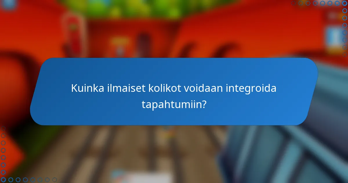 Kuinka ilmaiset kolikot voidaan integroida tapahtumiin?