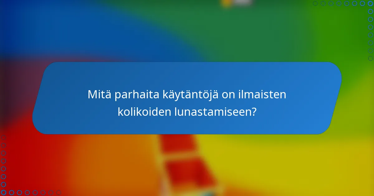 Mitä parhaita käytäntöjä on ilmaisten kolikoiden lunastamiseen?